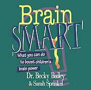Brain Smart: What You Can Do To Boost Children's Brain Power w/ Artwork