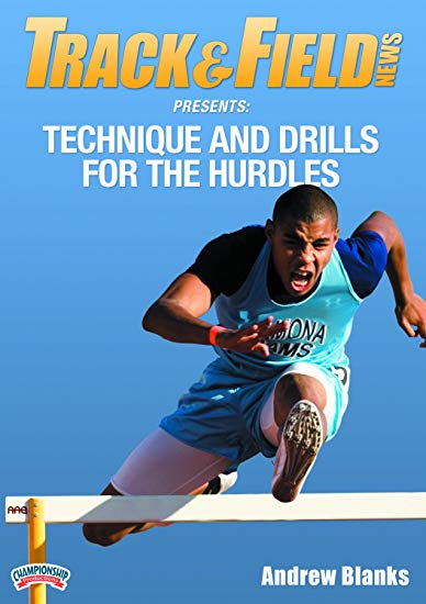 Track & Field News Presents: Technique & Drills For The Hurdles - NeverDieMedia