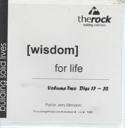 Wisdom For Life: The Rock: Building Solid Lives Volume 2
