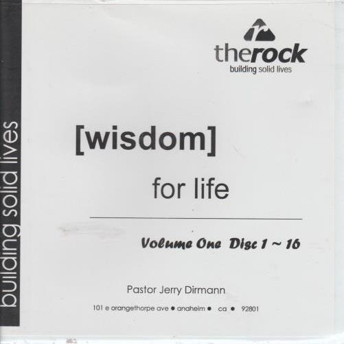 Wisdom For Life: The Rock: Building Solid Lives Volume 1