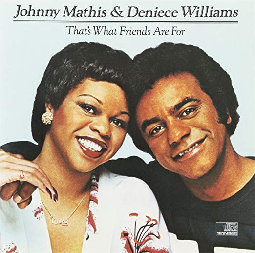 Johnny Mathis &  Deniece Williams: That's What Friends Are For w/ Artwork