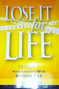 Lose It For Life: Series 1: Audio Companion Set: Sessions 1-18 With Stephen Arterburn