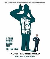 The Informant: A True Story Based On A Tattle Tale