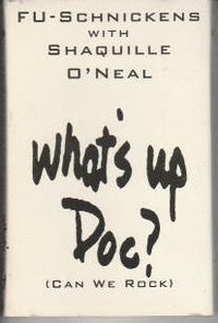 Fu-Schnickens With Shaquille O'Neal: What's Up Doc? (Can We Rock) Promo w/ Artwork