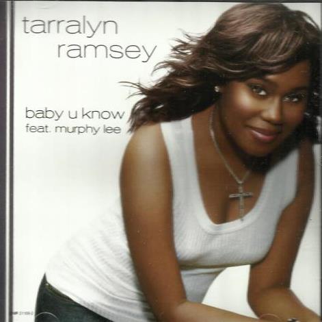 Tarralyn Ramsey: Baby U Know Promo w/ Artwork