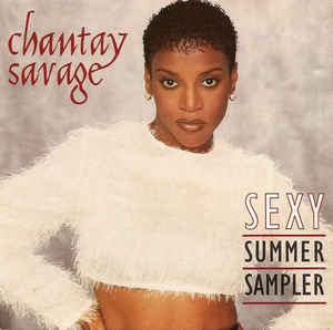 Chantay Savage: Sexy Summer Sampler Promo w/ Artwork