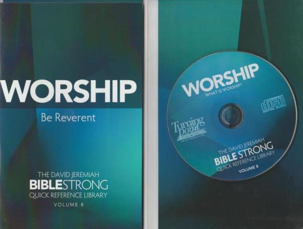 The David Jeremiah Bible Strong Living Library: Worship: Be Reverent Volume 8 w/ CD & Book