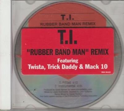 T.I.: Rubber Band Man Remix Promo w/ Artwork