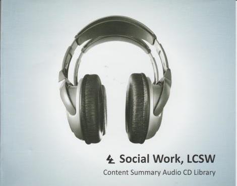 Social Work, LCSW: Content Summary Audio CD Library