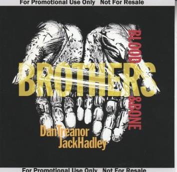Dan Treanor & Jack Hadley: Brothers, Blood & Bone Promo w/ Artwork