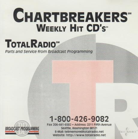 Chartbreakers Weekly Hit: TotalRadio: February 4, 2000 CHW-0005 Promo w/ Artwork - NeverDieMedia