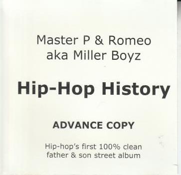 Master P & Romeo AKA Miller Boyz: Hip-Hop History Promo w/ Artwork