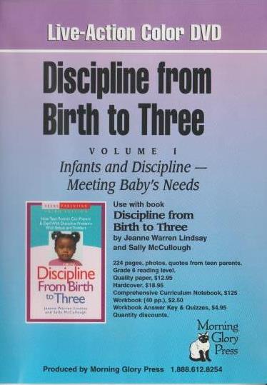 Discipline From Birth To Three: Infants & Discipline - Meeting Baby's Needs Volume 1