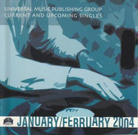 Universal Music Publishing Group: Current & Upcoming Singles January/February 2004 Promo w/ Artwork