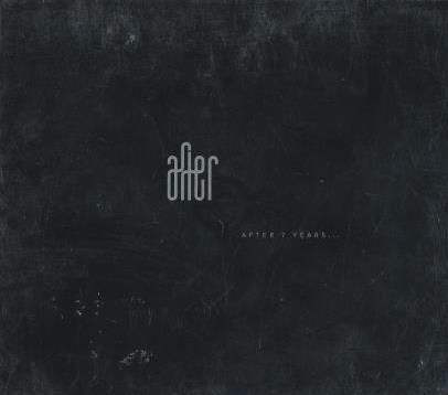 After 7: After 7 Years... Promo w/ Artwork