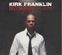 Kirk Franklin: Declaration (This Is It!) Promo w/ Artwork