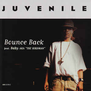 Juvenile: Bounce Back Promo w/ Artwork