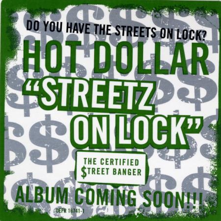 Hot Dolla: Streetz On Lock Promo w/ Artwork