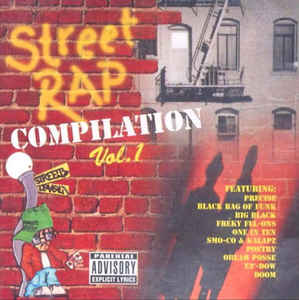 Street Rap Compilation Vol 1 w/ Artwork - NeverDieMedia