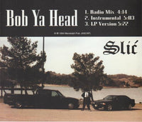 Slic': Bob Ya Head Promo w/ Artwork