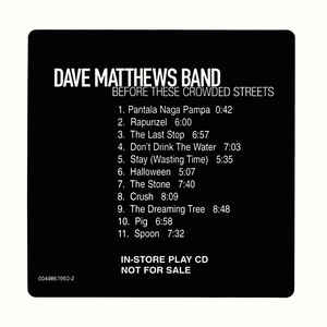 Dave Matthews Band: Before These Crowded Streets In-Store Play Promo w/ Artwork