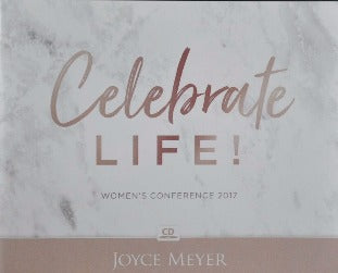 Celebrate Life! Women's Conference 2017