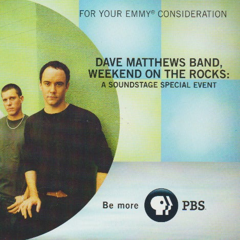 Dave Matthews Band: Weekend On The Rocks: A Soundstage Special Event: For Your Consideration