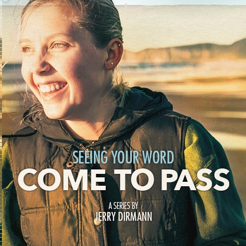 Seeing Your Word Come To Pass
