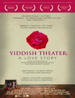 Yiddish Theater: A Love Story