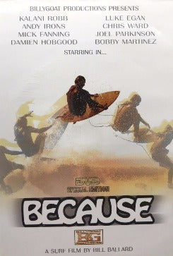 Because: A Surf Film By Bill Ballard Special
