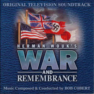 War & Remembrance: Original Television Soundtrack w/ Artwork