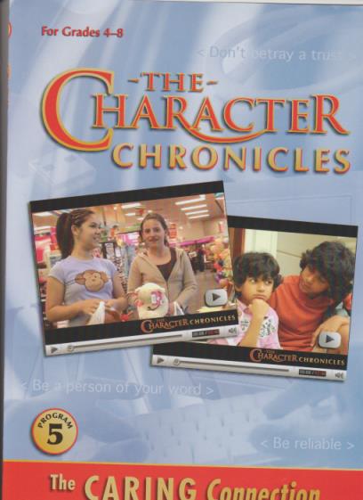 The Character Chronicles: The Caring Connection Program 5