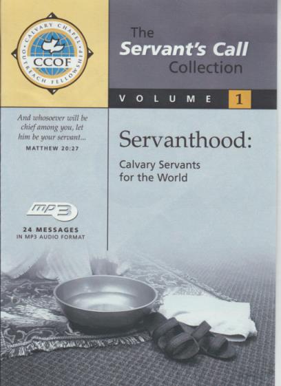 The Servant's Call: Servanthood: Calvary Servants For The World Volume ...