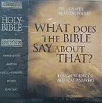 What Does The Bible Say About That? Tough Subjects; Biblical Answers