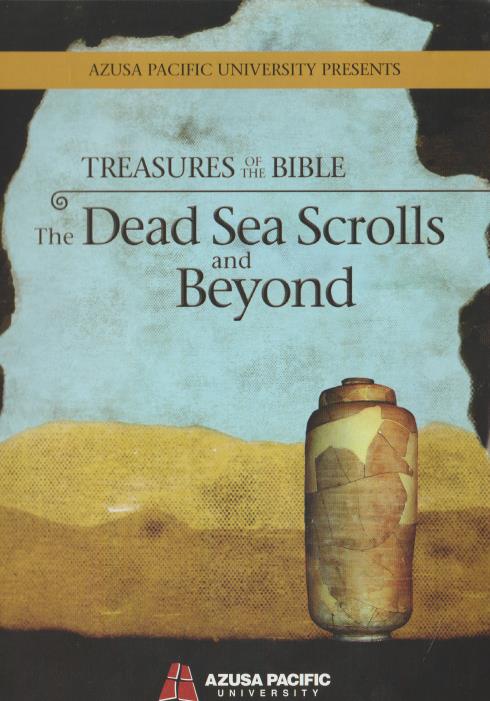 Treasures Of The Bible: The Dead Sea Scrolls & Beyond