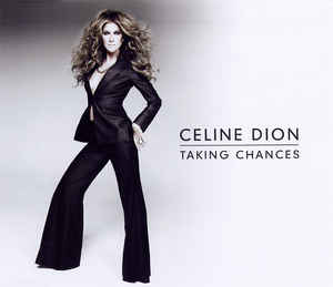Celine Dion: Taking Chances Import w/ Artwork