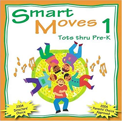 Smart Moves 1: Tots thru Pre-K w/ Artwork