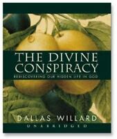 The Divine Conspiracy: Rediscovering Our Hidden Life In God Unabridged MP3