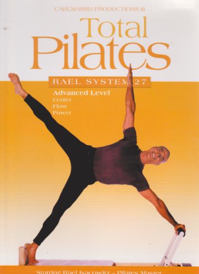 Total Pilates: Rael System 27 Advanced Level