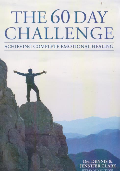 The 60 Day Challenge: Achieving Complete Emotional Healing