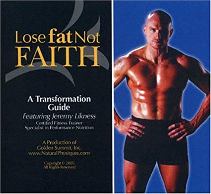 Lose Fat, Not Faith