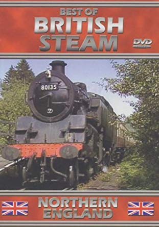 Best Of British Steam: Northern England