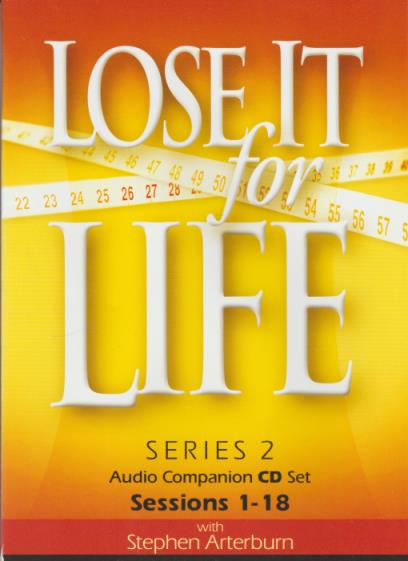 Lose It For Life: Series 2: Audio Companion Set: Sessions 1-18 With Stephen Arterburn