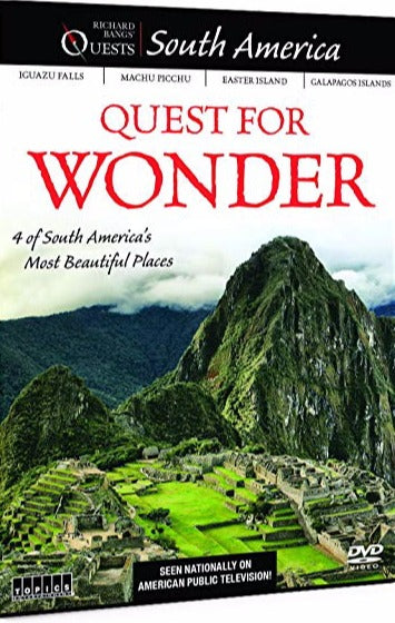 South America: Quest Of Wonder