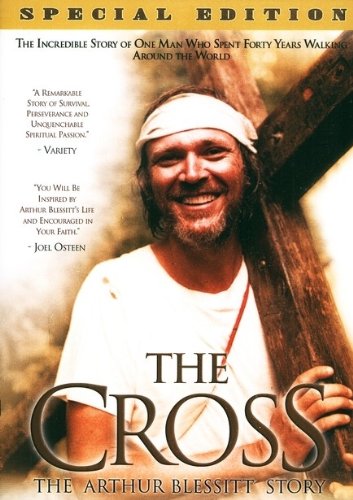The Cross: The Arthur Blessitt Story Special Signed