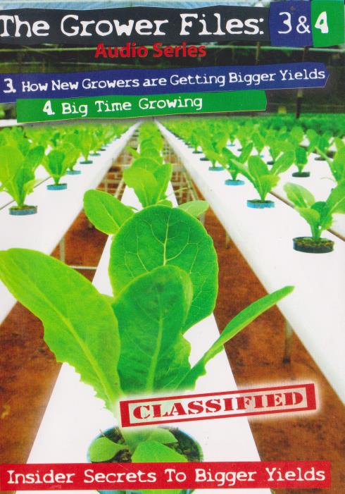 The Grower Files Vol.  3 & 4