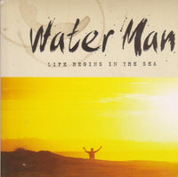 Water Man: Life Begins In The Sea