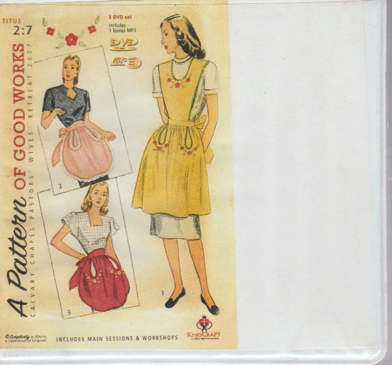 A Pattern Of Good Works: Calvary Chapel Pastors' Wives' Retreat 2007 4-Disc Set