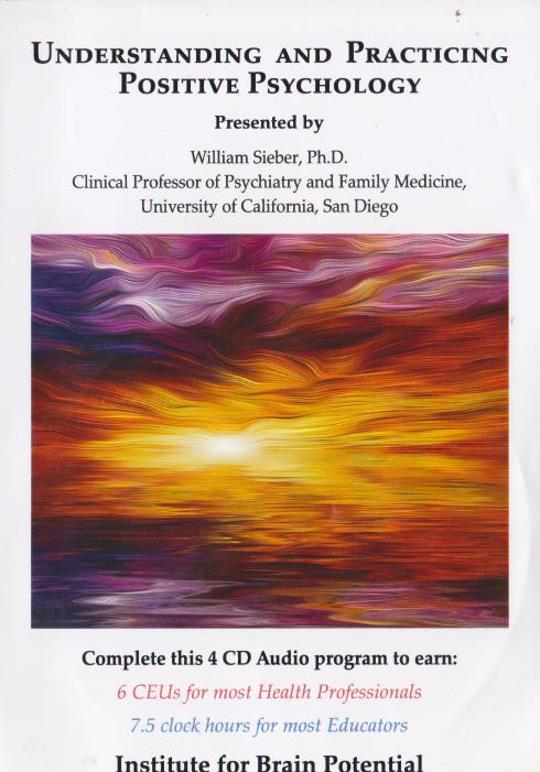 Understanding And Practicing Positive Psychology