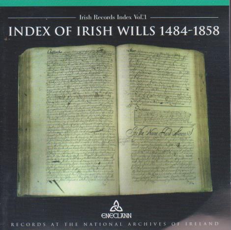 Index Of Irish Wills 1484-1858 Vol. 1